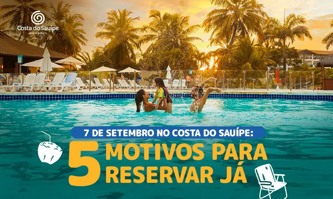 Feriado 7 de Setembro no Costa do Sauípe: cinco motivos para reservar já 