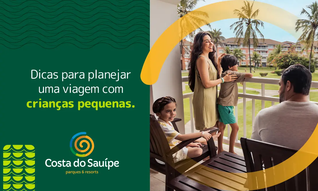 Dicas para Viajar com Crianças Pequenas para o Costa do  Sauípe no Verão