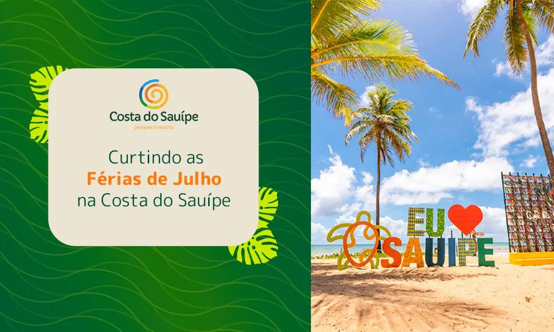 Férias de julho na Costa do Sauípe: Diversão para as Crianças.