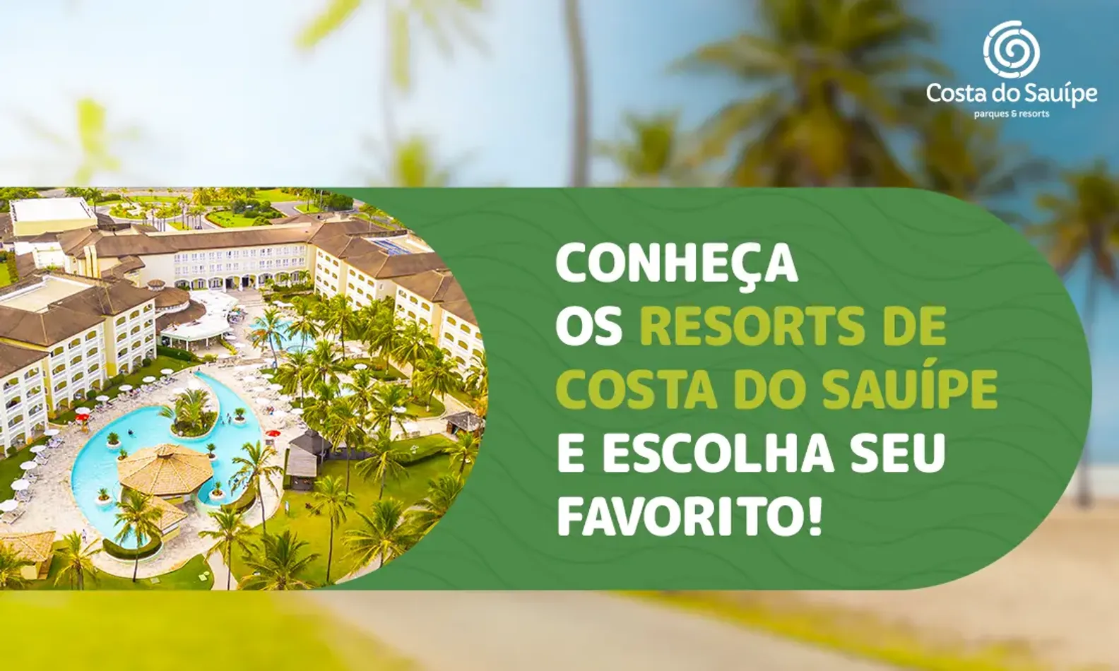 Corpus Christi: Qual Resort Costa do Sauípe Escolher?